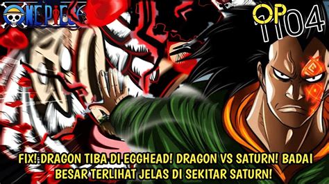 Spoiler One Piece Dari Oda Epic Dragon Tiba Di Egghead Dragon Vs