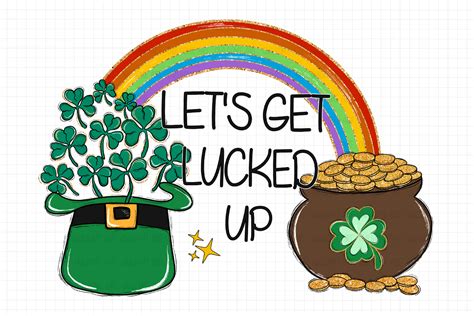 Let S Get Lucked Up Png Graphic By Owlsome Art Creative Fabrica