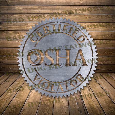 Certified Osha Violator Dxf And Svg Bad Dog Metalworks