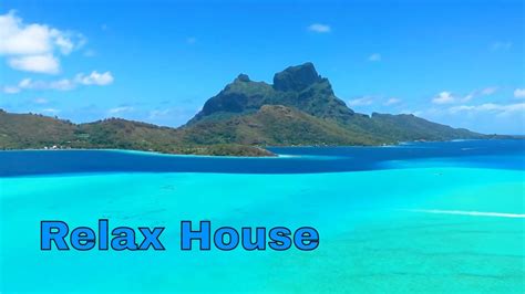 Bora Bora Summer Mix Best Of Tropical Deep House Music Chill Out