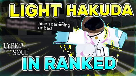 LIGHT HAKUDA BUILD IN RANKED Type Soul Gameplay YouTube