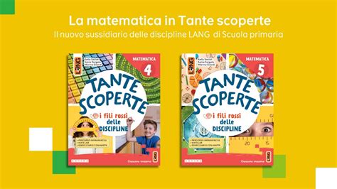 La Matematica In Tante Scoperte Il Nuovo Sussidiario Delle Discipline