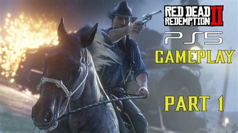 Red Dead Redemption 2 Ps5 Gameplay Episode 1 Rdr2 On Ps5 Gameplay