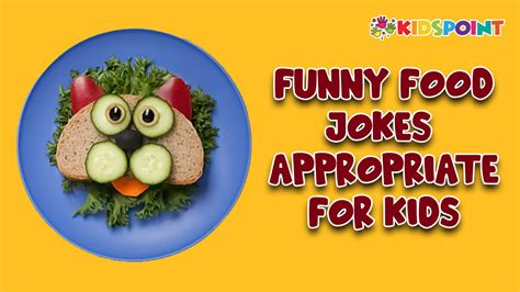 Funny Food Jokes Appropriate For Kids From The Kids Point