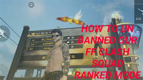 How To Unbanned Our Ff Clash Squad Ranked Mode Within 30 To 20 Minutes