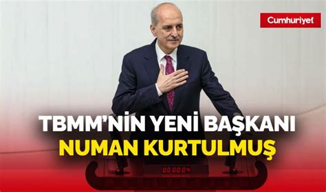 TBMMnin yeni başkanı Numan Kurtulmuş oldu