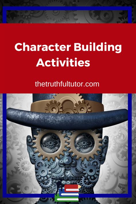 Character Building Activities - The Truthful Tutors