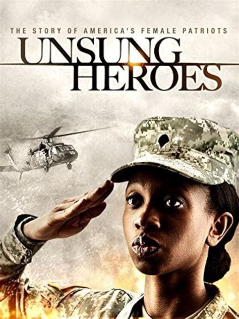 Unsung Heroes The Story Of America S Female Patriots TV Movie 2014