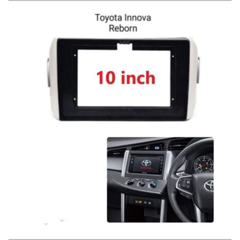 Jual Frame Headunit Android Inch Toyota Innova Reborn Shopee