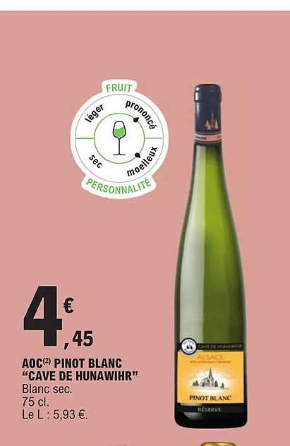 Promo Aoc Pinot Blanc Cave De Hunawihr Chez E Leclerc Icatalogue Fr