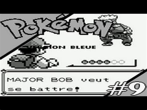 Let s Play Pokémon Version Bleue FR Partie 9 47 Très Major ce