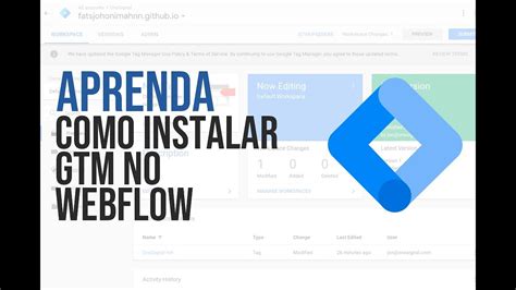 Como Instalar O Gtm Google Tag Manager No Webflow Youtube