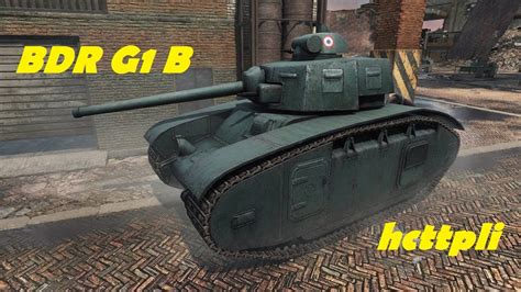 Fransız Seviye 5 Ağır Tankı BDR G1 B World of Tanks Blitz YouTube