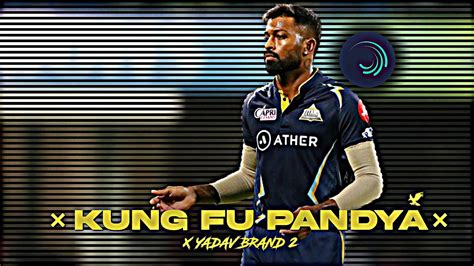 Kung Fu Pandya Status Hardik Pandya Edit Wtc Final Day