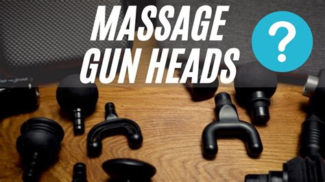 How To Choose The Right Massage Gun Attachment YouTube