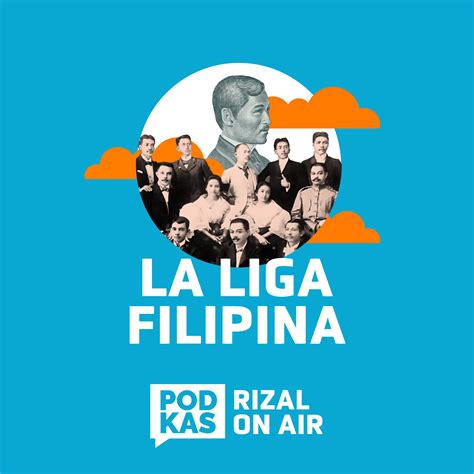 Episode 22: La Liga Filipina