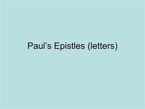 PPT - Paul’s Epistles (letters) PowerPoint Presentation, free download ...