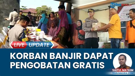 Pengungsi Banjir Di Kudus Dapat Pengobatan Gratis Dari Mabes Polri