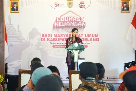 OJK Gelar Edukasi Keuangan Bagi Masyarakat Di Kabupaten Magelang