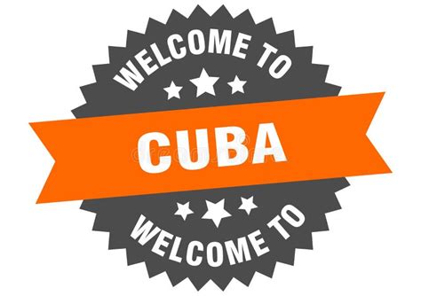 Welcome To Cuba Welcome To Cuba Isolated Sticker Stock Vector