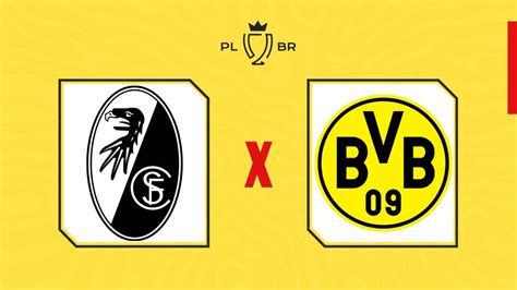 Freiburg X Borussia Dortmund Onde Assistir Ao Vivo Hor Rio E