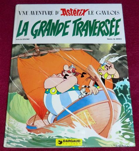 Une aventure d Astérix le gaulois LA GRANDE TRAVERSEE by GOSCINNY