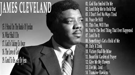 James Cleveland Greatest Hits 2021 - Best Of James Cleveland - YouTube ...