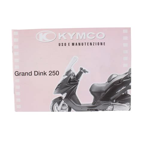 Manuale Uso Manutenzione Kymco Grand Dink Sarrimoto It