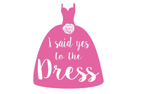 Say Yes To The Dress Digital Graphic By Auntie Inappropriate Designs · Creative Fabrica