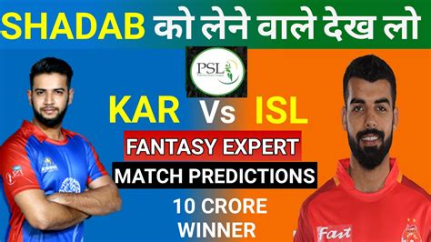 KAR Vs ISL Dream11 Team Prediction Dream11 PSL Dream11 Team KAR