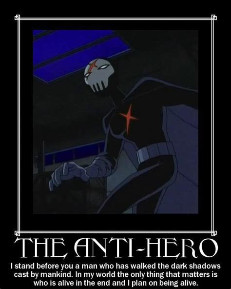 Quotes About Anti Heroes 29 Quotes