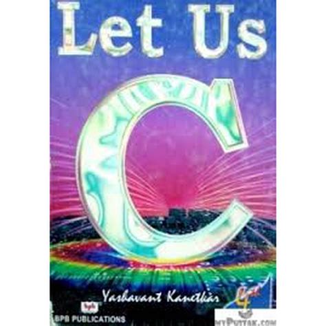 Let Us C By Yashwant Kanetkar Inspire Bookspace