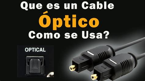 Que es un cable Digital Óptico Cable de audio s pdif como