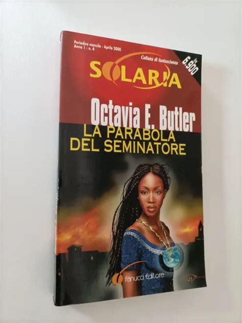 LA PARABOLA DEL Seminatore Octavia Butler 1Ed Ita Fanucci Solaria