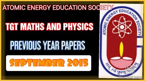 AEES TGT MATHS AND PHYSICS SEPTEMBER 2015 PREVIOUS YEAR PAPERS YouTube