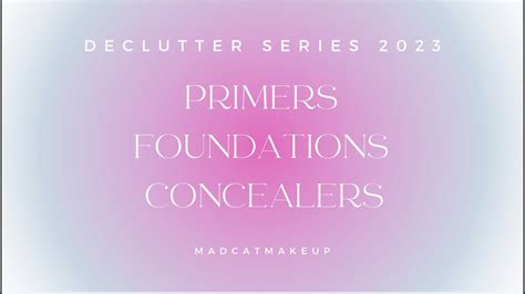 HUGE BASE DECLUTTER Primers Foundations And Concealers 2023