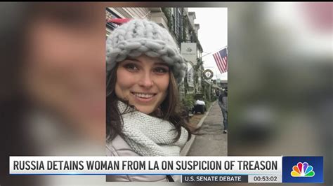 La Woman Detained In Russia On Suspicion Of Treason Nbc Los Angeles