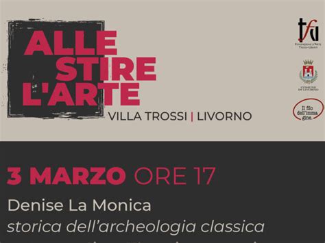 Allestire L Arte Alla Villa Trossi Di Aredenza Livorno Con Denise