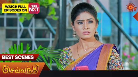 Sevvanthi Best Scenes Full Ep Free On Sun Nxt January