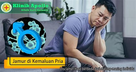 Penyebab Jamur Di Kemaluan Pria Dan Pengobatannya Klinik Apollo Jakarta