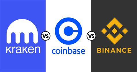 Kraken Vs Coinbase Vs Binance Which Is The Best Crypto Exchange For You