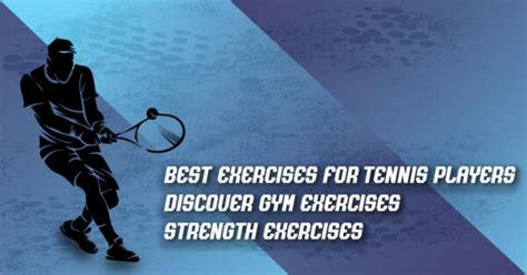 Best Exercises For Tennis Players