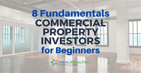 8 Fundamentals Of Commercial Property Investing For Beginners