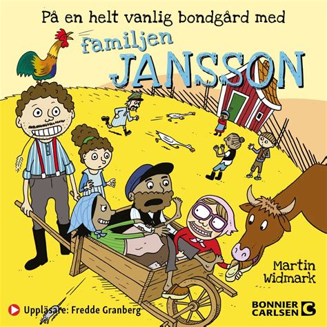 Gratis ljudbok På en helt vanlig bondgård med familjen Jansson av