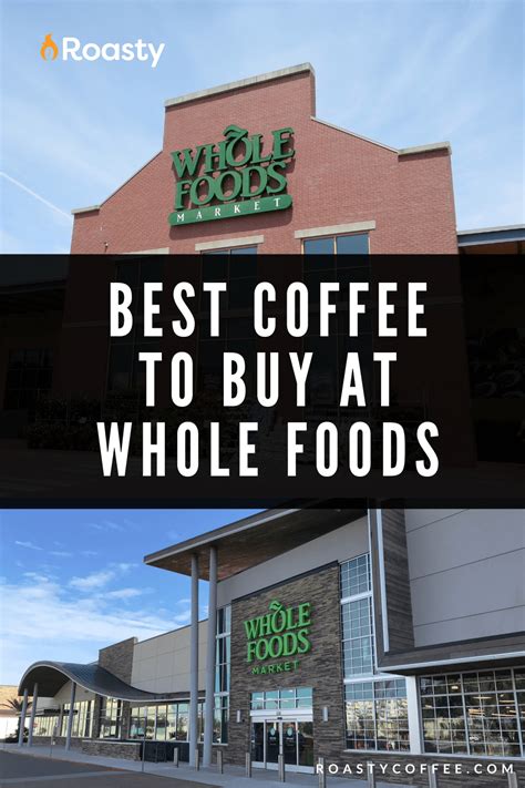 Best Coffee To Buy At Whole Foods In For The Money