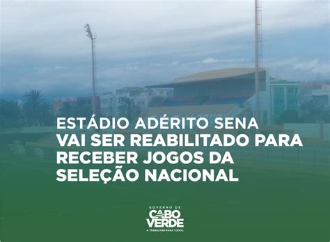 Estádio Adérito Sena Vai Ser Reabilitado Para Receber Jogos Da Seleção