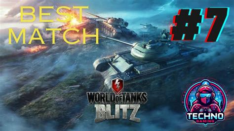 MY BEAST MATCH IN WoT Blitz WoT Blitz GAMEPLAY 7 YouTube