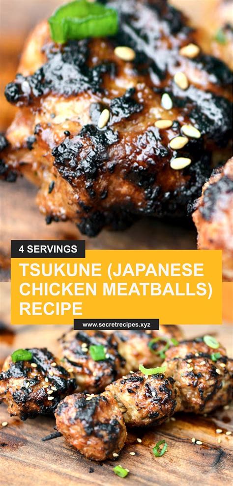 TSUKUNE JAPANESE CHICKEN MEATBALLS RECIPE Recipe Spesial Food