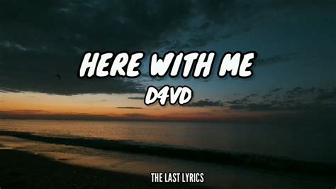 D4vd Here With Me Lyrics YouTube