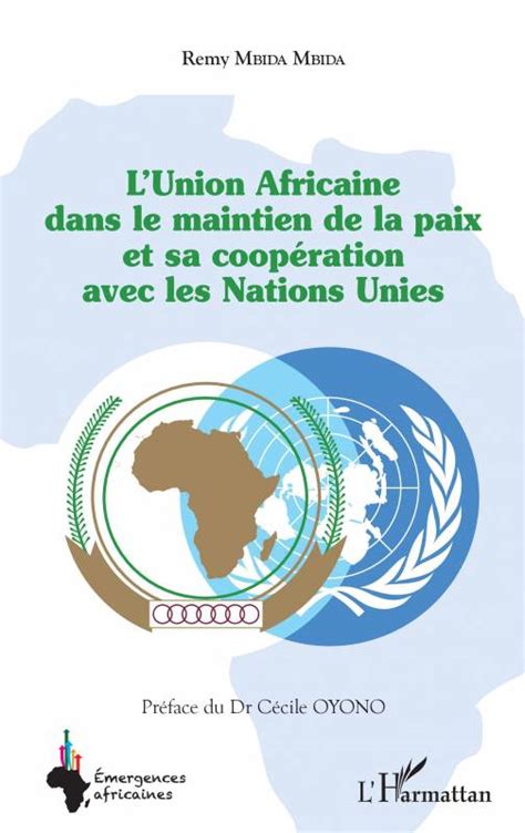 L Union Africaine dans le maintien de la paix et sa coopération avec